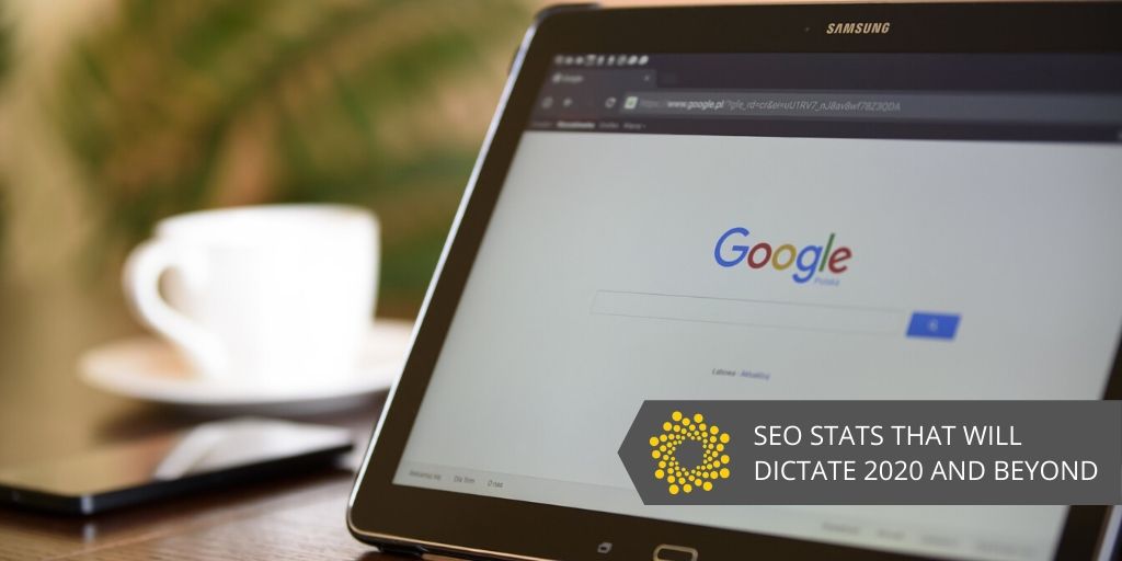 8 SEO Statistics That Will Dictate 2020 and Beyond